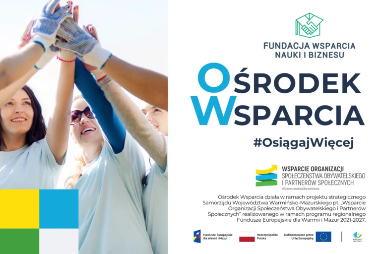 Ośrodek Wsparcia w Ełku rusza z ofertą. Milionowe granty czekają!